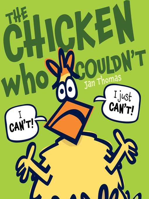 Title details for The Chicken Who Couldn't by Jan Thomas - Wait list